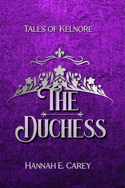 The Duchess: Tales of Kelnore