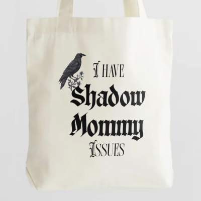 Shadow Mommy Issues Tote Bag