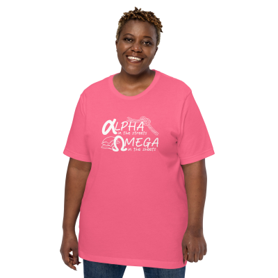 Alpha in the Streets, Omega in the Sheets T-Shirt (unisex)