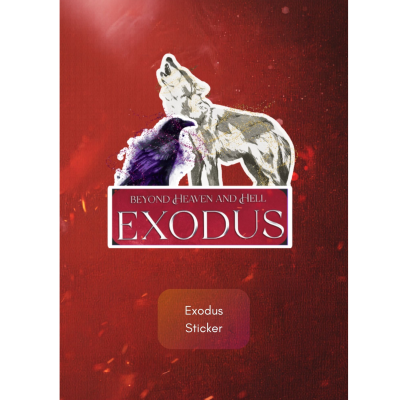 Beyond Heaven and Hell: Exodus
