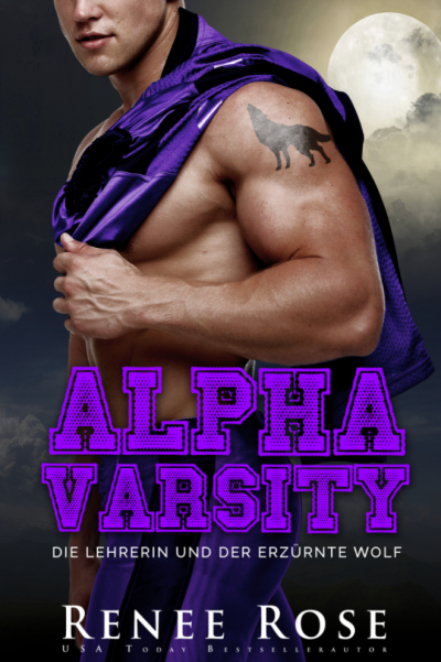 Alpha Varsity – Die Lehrerin und der erzürnte Wolf