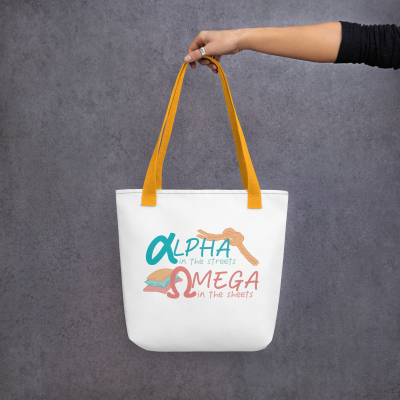 Alpha in the Streets Omega in the Sheets Tote