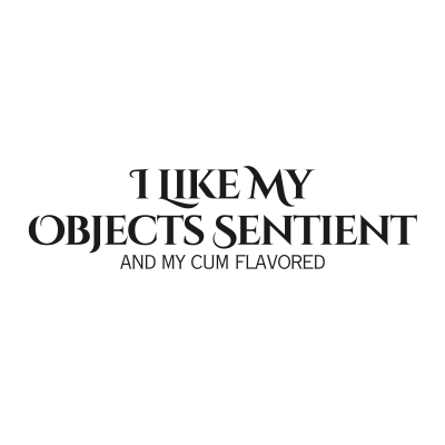 I Like My Objects Sentient Crop Top