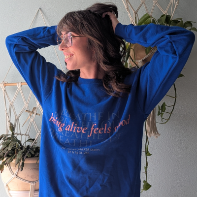 Being Alive Sweatshirt