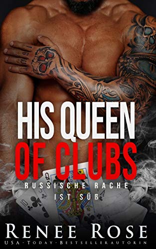 His Queen of Clubs – Russische Rache ist süß