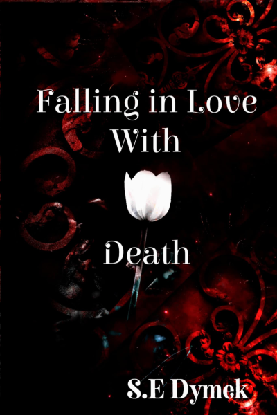 Falling in Love with Death