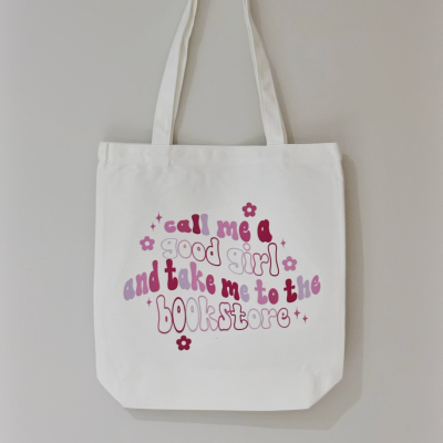 Call Me A Good Girl Library Tote Bag
