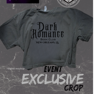 EVENT EXCLUSIVE Dark Romance CROPPED Tee