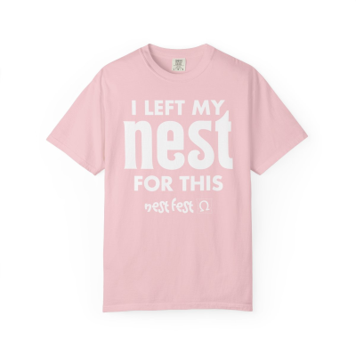 I Left my Nest for this Tee BLOSSOM